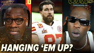 Is Travis Kelce COOKED? Unc & Ocho debate if Kelce should retire | Nightcap