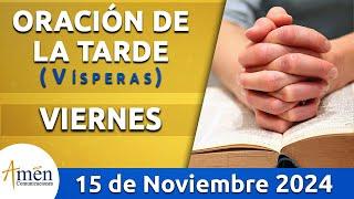 Oración de la Tarde Hoy Viernes 15 Noviembre 2024 l Padre Carlos Yepes | Católica | Dios