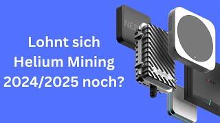 Is helium mining still worthwhile in 2024/2025?