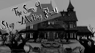 The Addams Family Mansion  [STOP MOTION BUILD] | The Sims 4