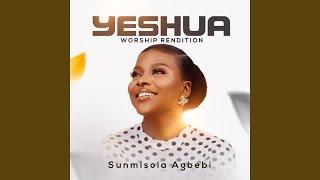 Yeshua (Worship Rendition)