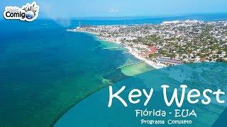 KEY WEST - FLÓRIDA | PROGRAMA VIAJE COMIGO