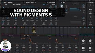 Sound Design with Pigments 5