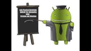 Training on Android Testing using Selenium and Robotium