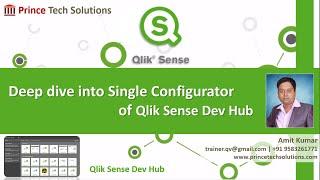 Qlik Sense Tutorial | Deep dive into Single Configurator of Qlik Sense Dev Hub