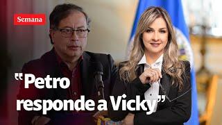 “El presidente Petro RESPONDIÓ al 10-10-10 de Vicky Dávila”: Julia Correa