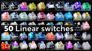 Find the BEST LINEAR Switches! 50 Switches Sound Comparison | Part 02