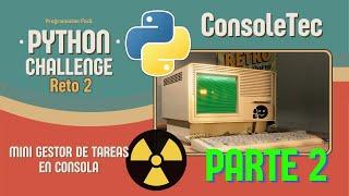 Python - Crear un gestor de tareas en la consola - Parte 2 - Crear la lógica