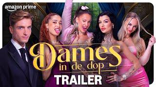 Dames In De Dop Seizoen 1 |  Officiële Trailer | Prime Video NL