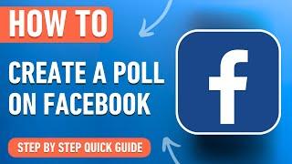 How to create a Poll on Facebook [2024] Easy Guide