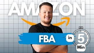 Wie funktioniert Amazon FBA? In unter 5 Minuten erklärt