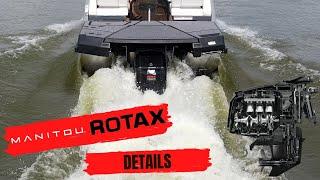 Full Details On The Manitou Pontoon BRP Rotax 150 Outboard