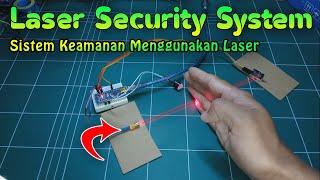 Membuat Sistem Keamanan Menggunakan Laser - Laser Security System | Arduino project