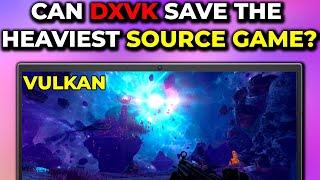 Can DXVK Save The HEAVIEST Source Game WITHOUT GRAPHICS CARD? | Ryzen 5 5500U Radeon 7 Graphics