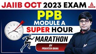 JAIIB October 2023 Exam | JAIIB PPB Module A | JAIIB PPB Marathon Class