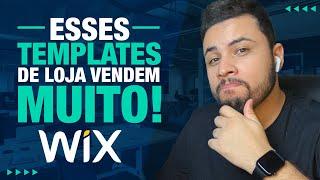 5 MELHORES TEMPLATES PARA LOJA VIRTUAL WIX (E-COMMERCE) QUAL MELHOR MODELO UTILIZAR?