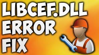 How To Fix Libcef.dll Error - Solve libcef.dll Is Missing Error [100% WORKING]