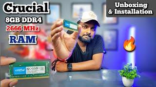 Crucial 8GB DDR4 2666MHz Ram | Unboxing and Installation 