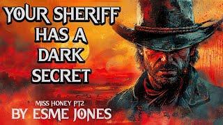 M4F -  Your Sheriff has a Dark Secret | Miss Honey pt 2 |  ASMR Boyfriend | Western | Kidnapped