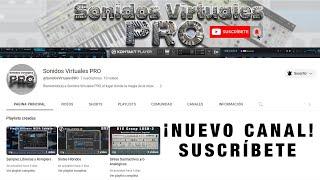 NUEVO Canal Sonidos Virtuales Pro¡SUSCRÍBETE YA!!