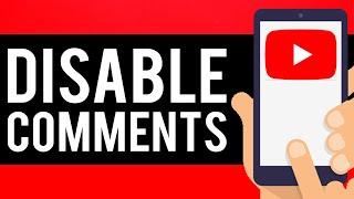 How To Disable Comments on YouTube Mobile (Android & iPhone)