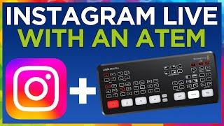 Instagram LIVE streaming with ATEM Pro