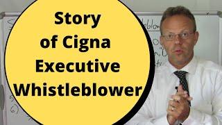 Story of Cigna PR Executive Whistleblower Wendell Potter