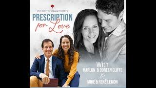 March 01, 2025 - Prescription for Love by Marlon + Doreen Cliffe