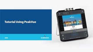 Tutorial: Using PeakVue Technology in the AMS 2140