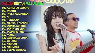 KARNA SU SAYANG, JAYANT,  DOMBA KURING | SALLSA BINTAN - 3 PEMUDA BERBAHAYA FULL ALBUM 2024