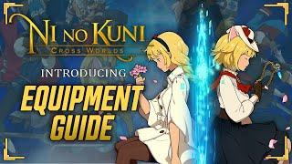 Equipment Guide! - Ni no Kuni: Cross Worlds