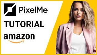 Pixelme Amazon Tutorial: Boost Your Rank on Amazon (Guaranteed)