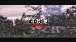 CHEKLAGUM//Shei-hum|| lyrics video manipuri