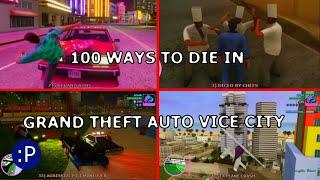 100 Ways to Die in Grand Theft Auto Vice City