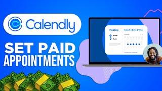 How To Set Up Paid Appointments On Calendly (2023)