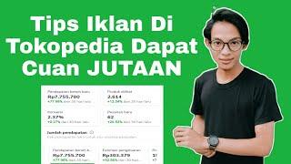 Tips Iklan Di Tokopedia Dapat Cuan Jutaan | Terbaru Di Seruan Bisnis