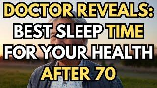 What Time Should The Elderly Go to Bed After 70 For Better Health? The Doctor Answer