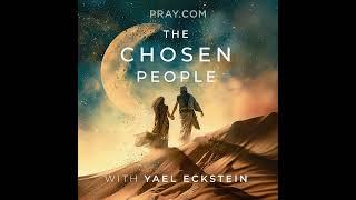 Introducing: The Chosen People with Yael Eckstein