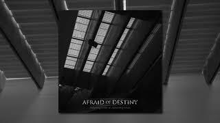 Afraid of Destiny - Reflecting Under an Ascending Moon (Full Single - 2020)