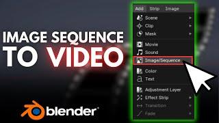 Turn Image Sequence to Video in Blender in 30 Seconds