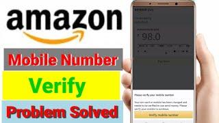 Amazon pay mobile number verify problem | Amazon pay upi verification failed problem solved | Amazon