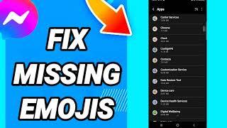 How To Fix Missing Emojis On Messenger App