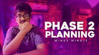 minds mingle phase 2 planning live