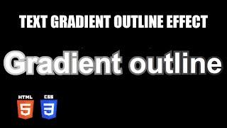 Text Gradient Outline Effect | HTML & CSS Tutorial