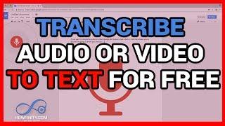 How to Automatically TRANSCRIBE Audio or Video to Text For Free