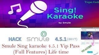 Smule Sing v4.5.1 karaoke Vip Pass Hack(Latest version) Android 2018