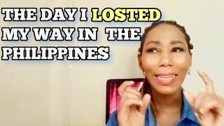 THE DAY I WENT MISSING IN THE PHILIPPINES story time.