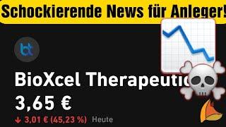 BioXcel Therapeutics Aktie mit schockierenden Nachrichten!