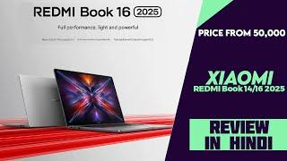 REDMI Book 14 / 16 2025 Launched With 13th Gen Intel Core 5 220H Processor - Explained All Details