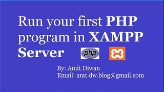 How to run first PHP program in XAMPP Server